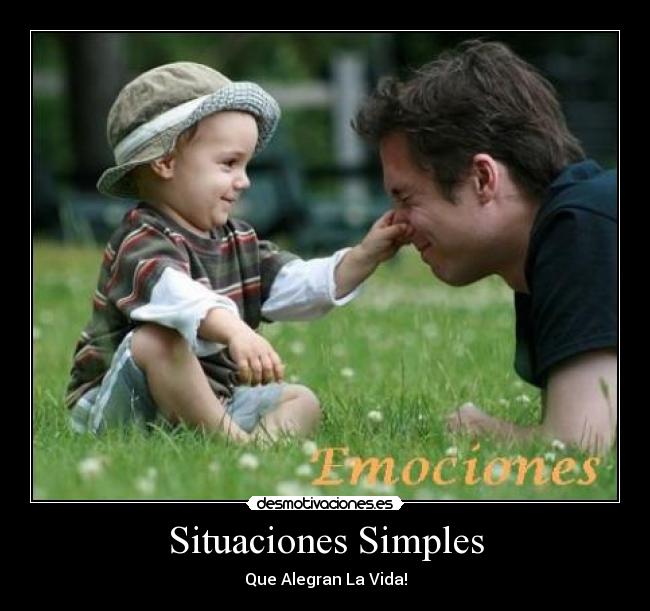 Situaciones Simples - Que Alegran La Vida!