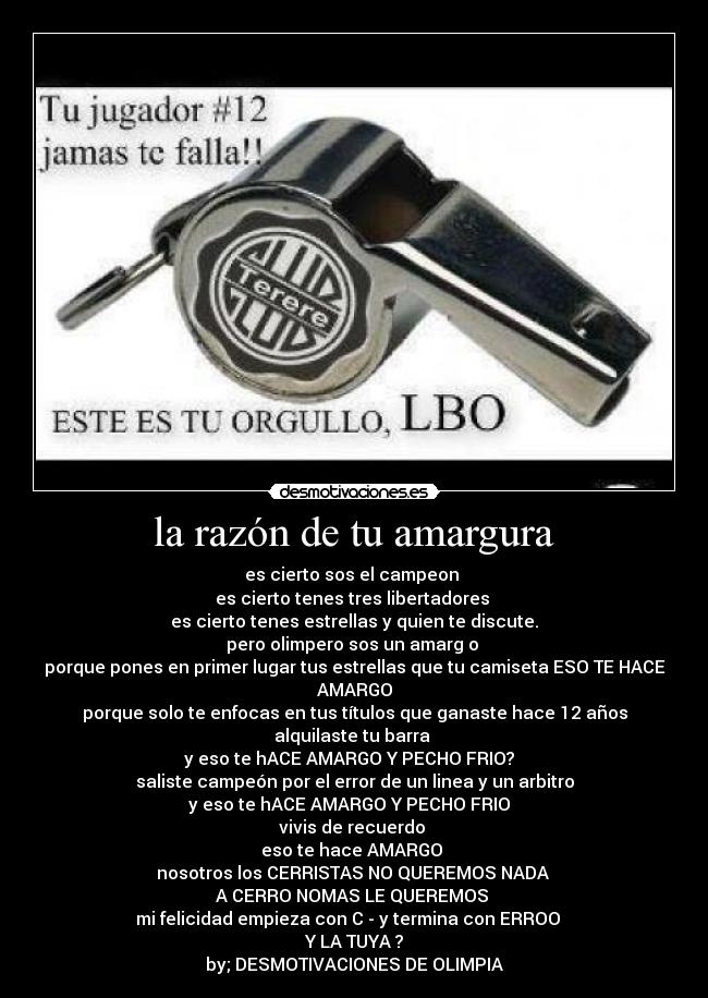 la razón de tu amargura -