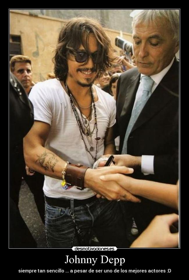 Johnny Depp - siempre tan sencillo ... a pesar de ser uno de los mejores actores :D