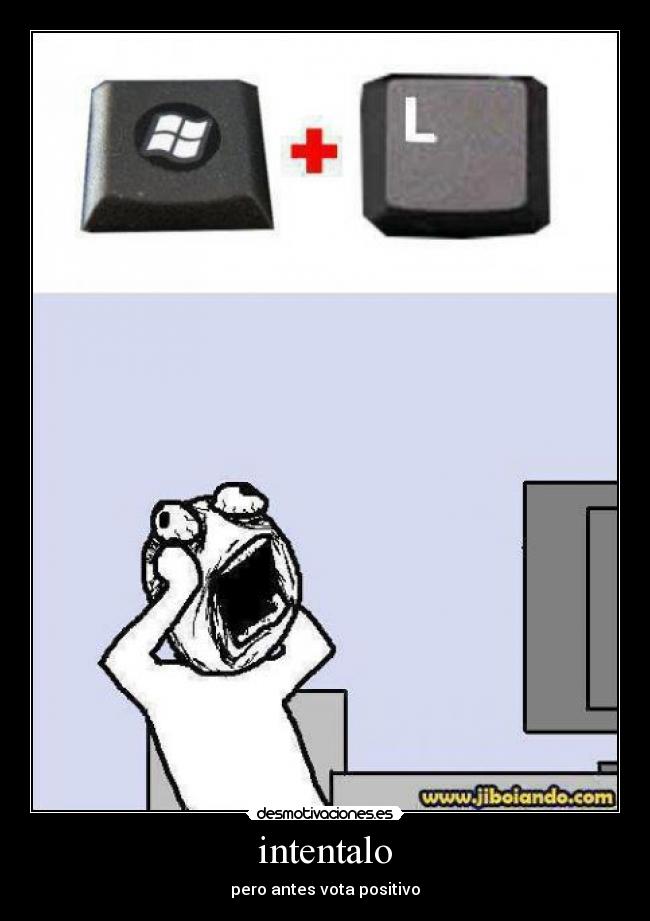 intentalo - pero antes vota positivo