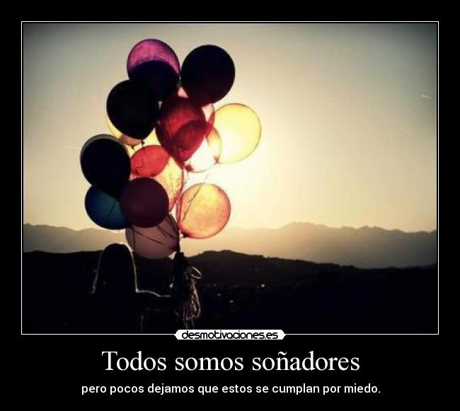 Todos somos soñadores - 