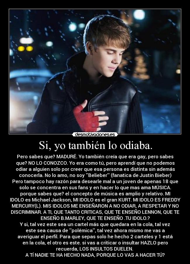 Si, yo también lo odiaba. - 