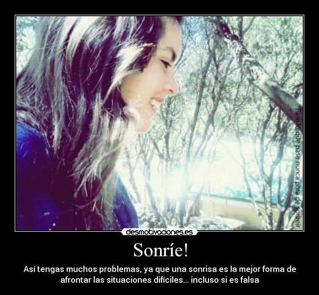 Sonríe! -