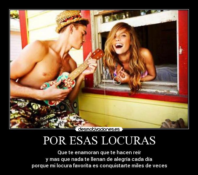POR ESAS LOCURAS -