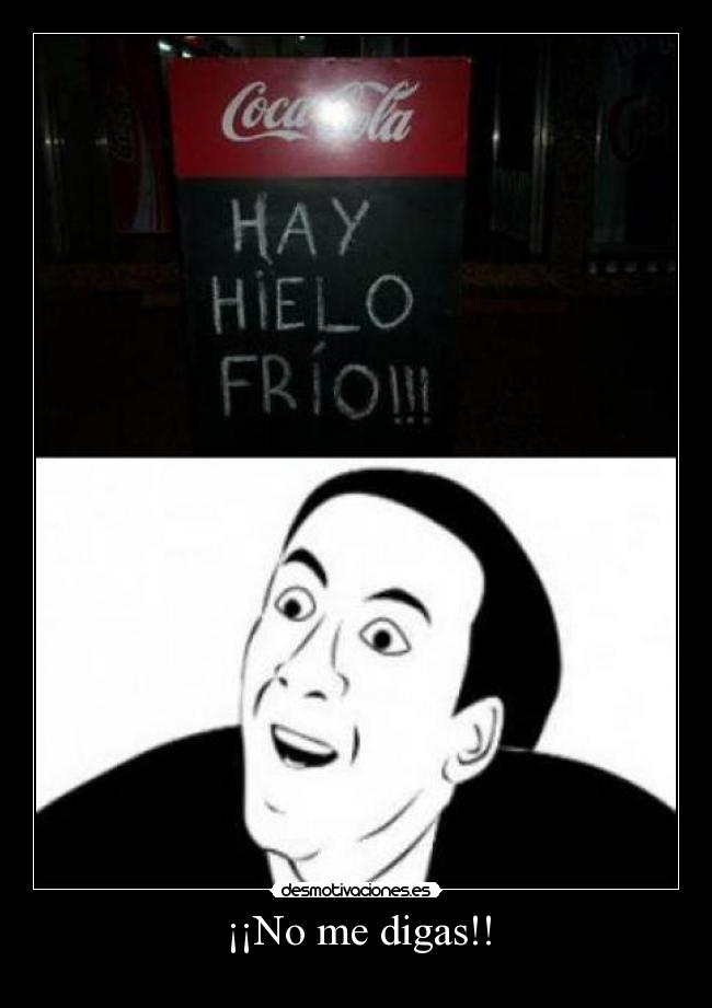 ¡¡No me digas!! -