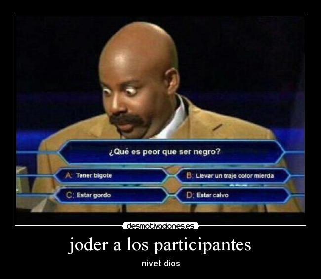 carteles joder los participantes desmotivaciones
