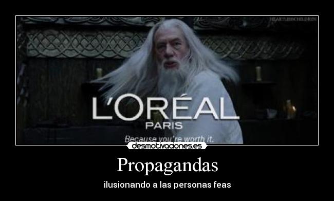 Propagandas - ilusionando a las personas feas