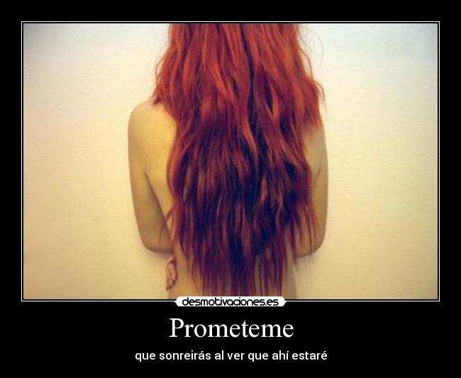 Prometeme - que sonreirás al ver que ahí estaré