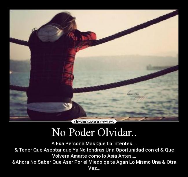 carteles olvidar olviarte sera muy dificil amor desmotivaciones