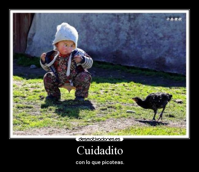 Cuidadito -