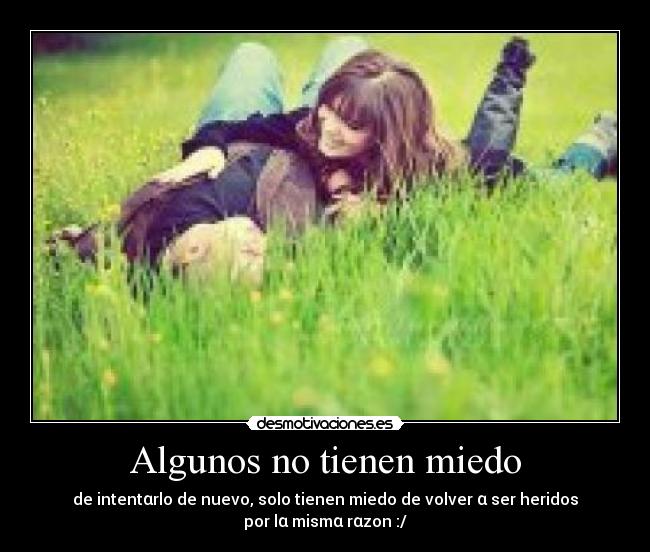 Algunos no tienen miedo - 