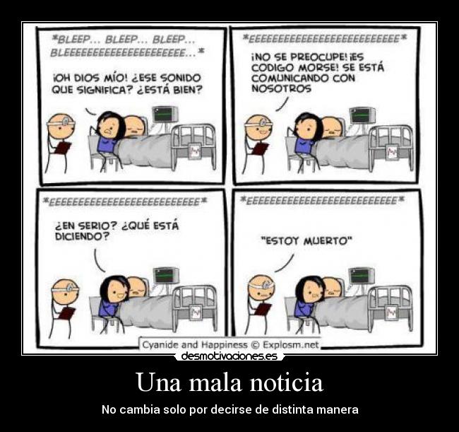 Una mala noticia -