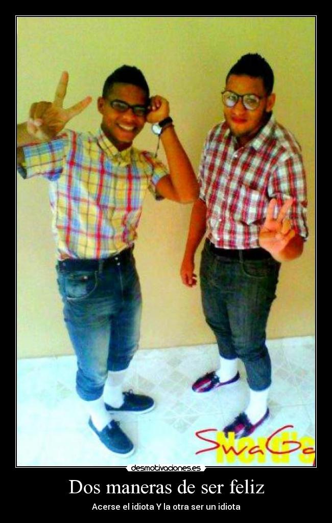 Dos maneras de ser feliz - 