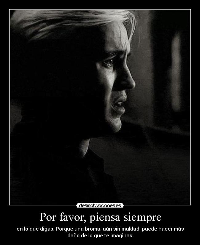 Por favor, piensa siempre - 