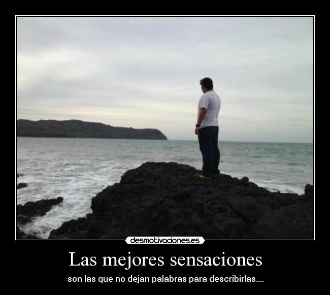 Las mejores sensaciones -
