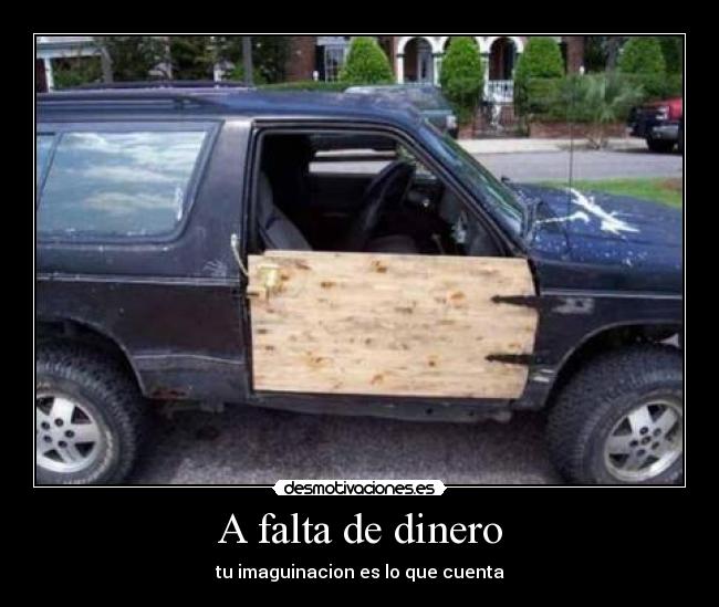 A falta de dinero -