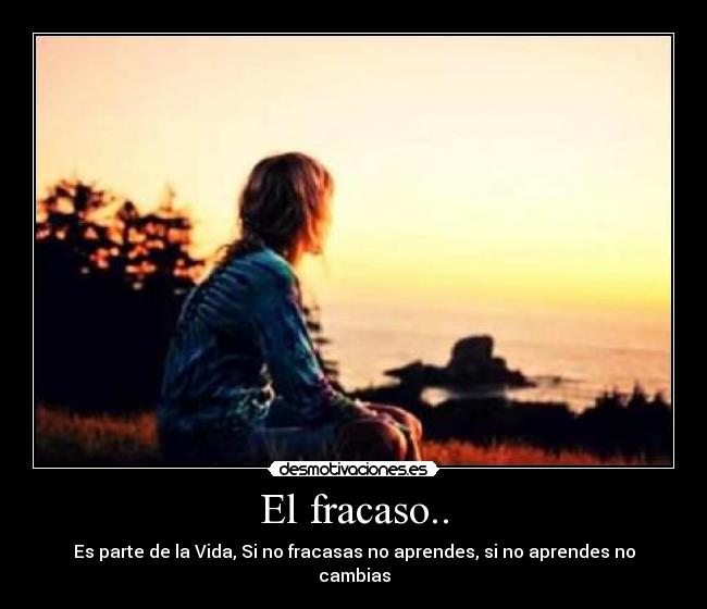 El fracaso.. -