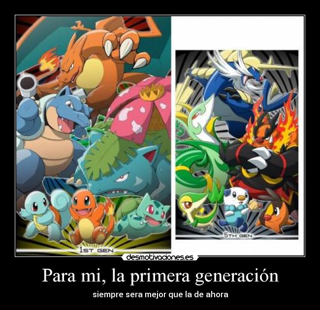 Para mi, la primera generación - 