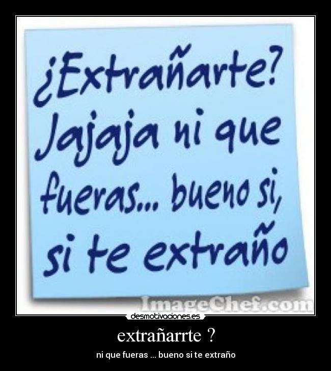 extrañarrte ? - 