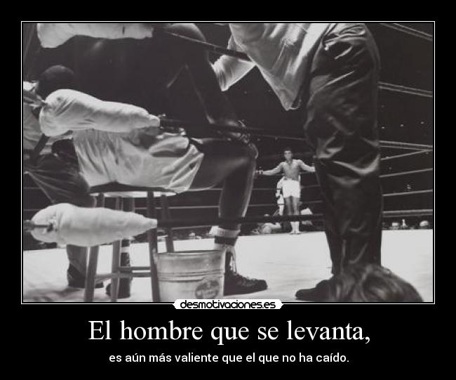 El hombre que se levanta, - 