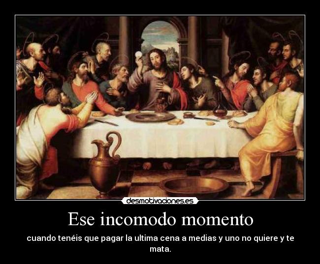 Ese incomodo momento -