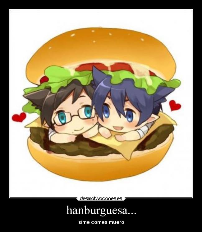 hanburguesa... - sime comes muero