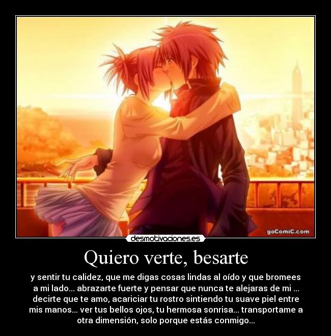 Imagenes Quiero Verte Y Besarte | quiero verte besarte desmotivaciones Imagenes Quiero Verte Y Besarte | quiero verte besarte desmotivaciones