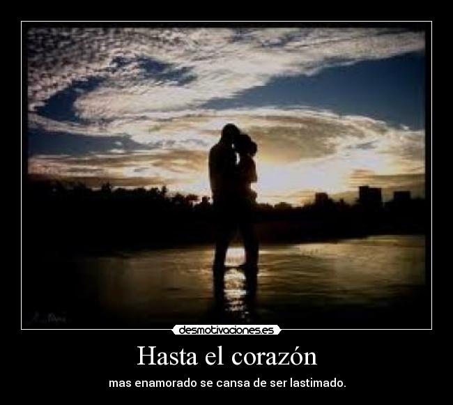 Hasta el corazón - 