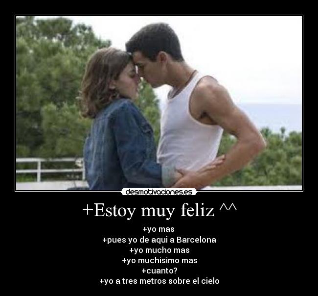 +Estoy muy feliz ^^ -