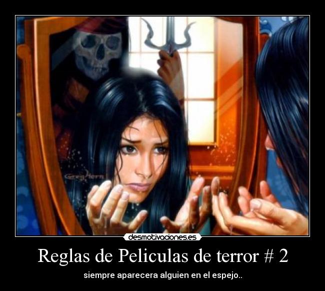 Reglas de Peliculas de terror # 2 -