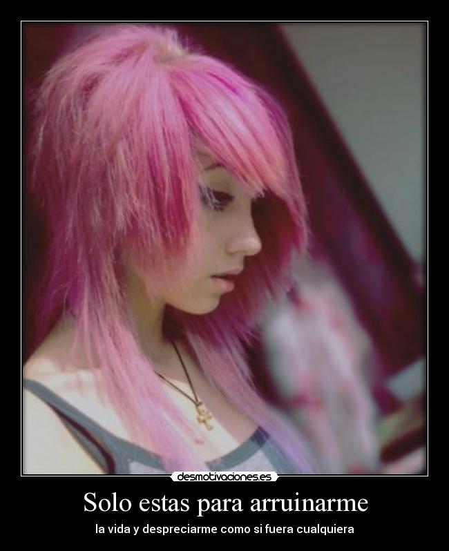 Solo estas para arruinarme - 
