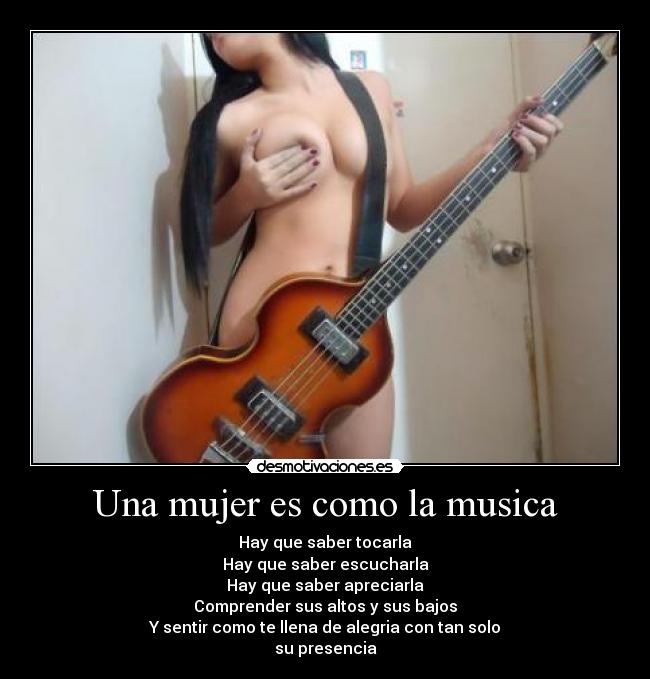 Una mujer es como la musica -