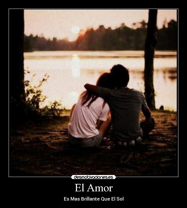 El Amor - Es Mas Brillante Que El Sol