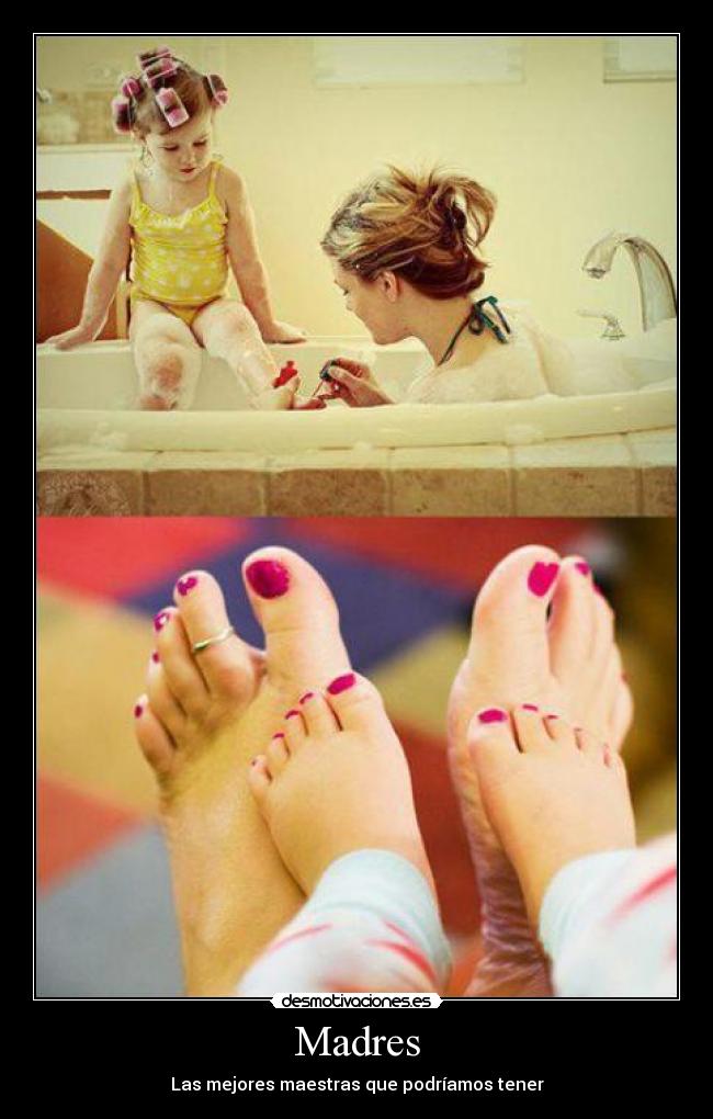 Madres - Las mejores maestras que podríamos tener