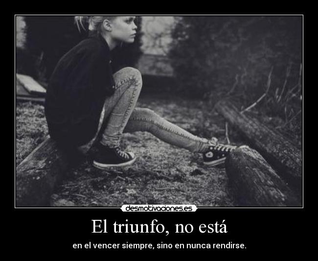 El triunfo, no está - 