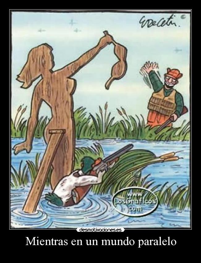 Mientras en un mundo paralelo -