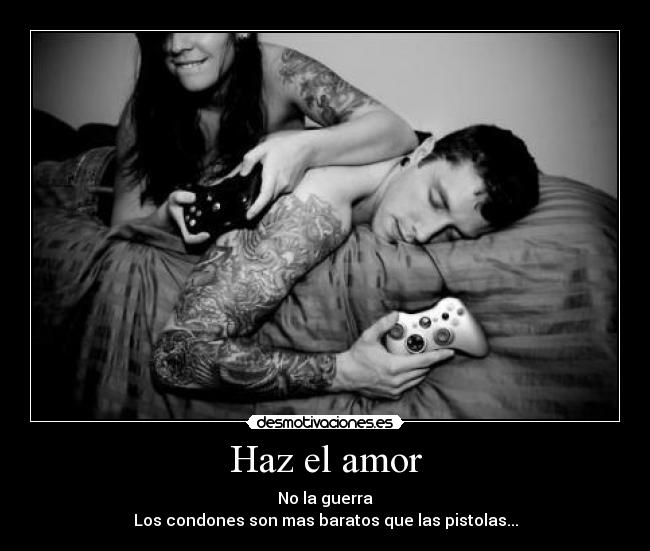Haz el amor -