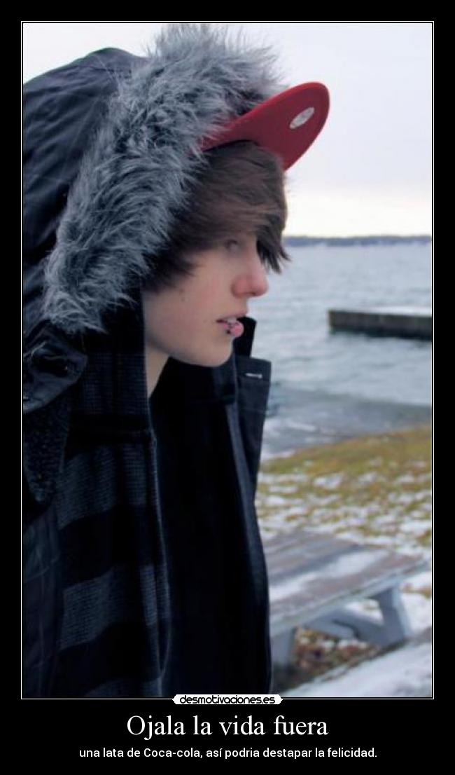 Ojala la vida fuera - una lata de Coca-cola, así podria destapar la felicidad.