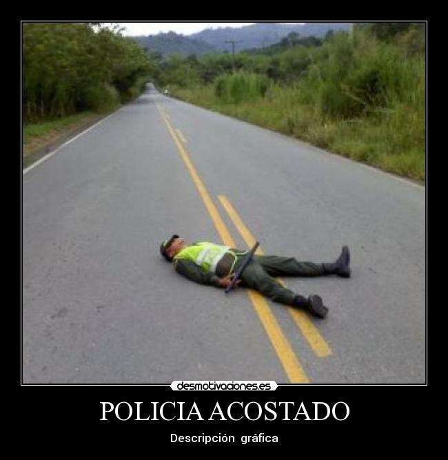 POLICIA ACOSTADO -