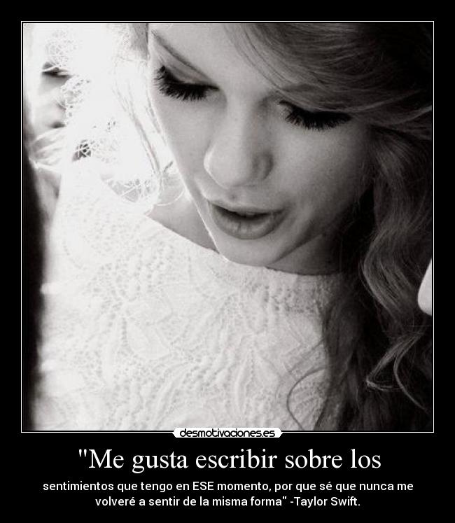 Me gusta escribir sobre los - 