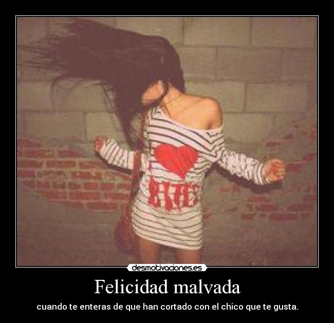 Felicidad malvada - 
