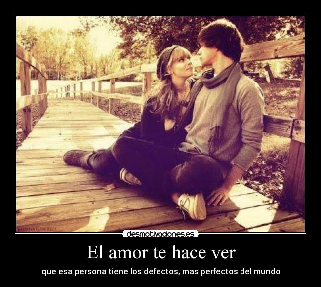 El amor te hace ver - 