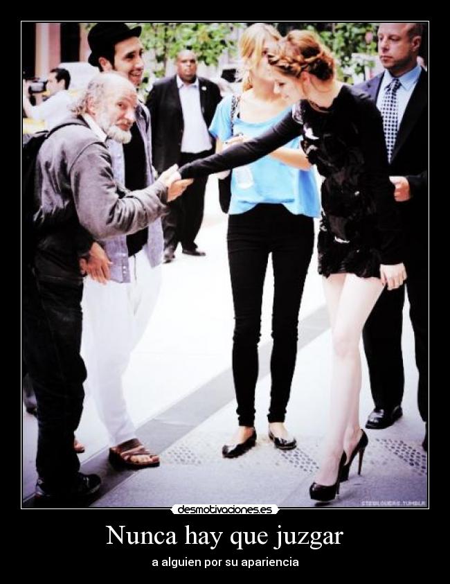 Nunca hay que juzgar -