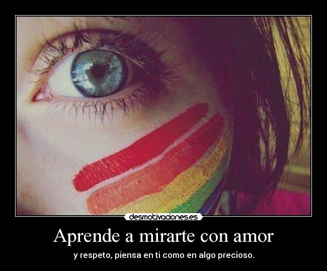 Aprende a mirarte con amor -