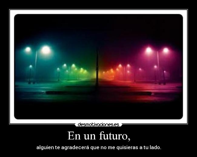 En un futuro, -
