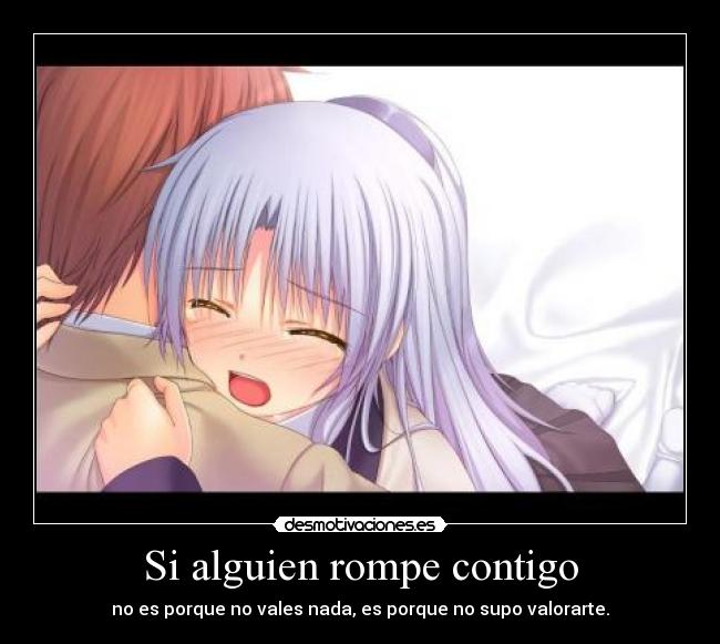 Si alguien rompe contigo -
