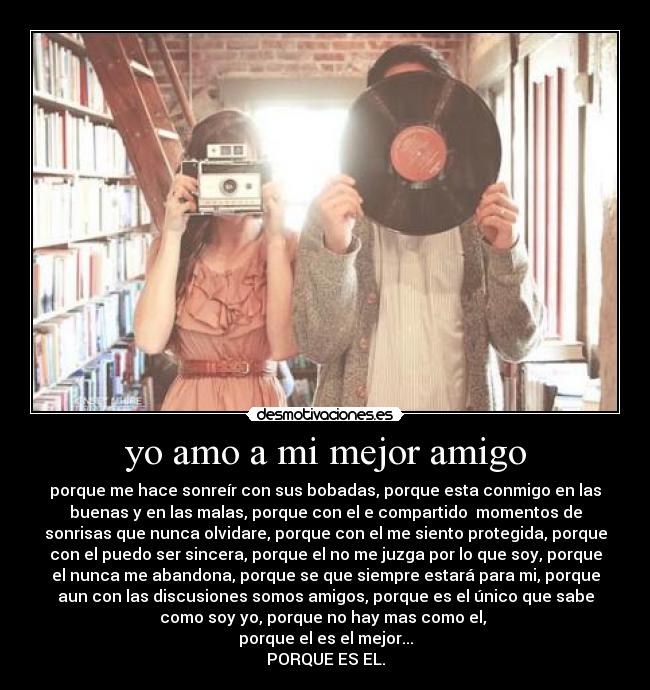 yo amo a mi mejor amigo - 
