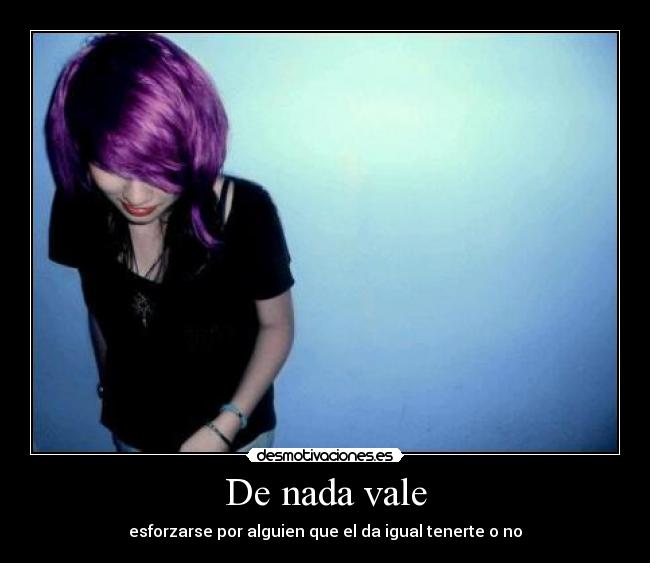 De nada vale - 