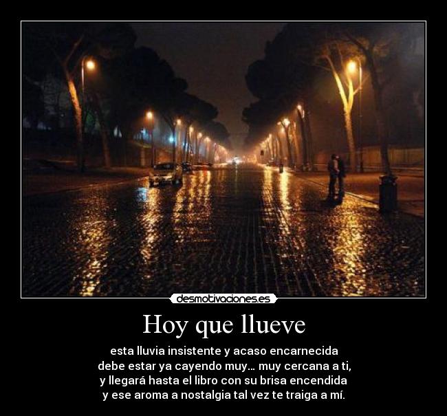 Hoy que llueve -