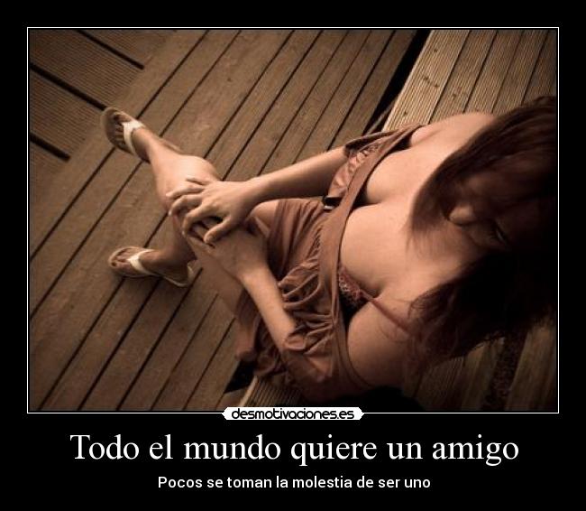 Todo el mundo quiere un amigo -
